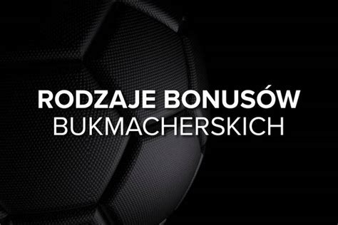 Warunki bonusów zakładów .